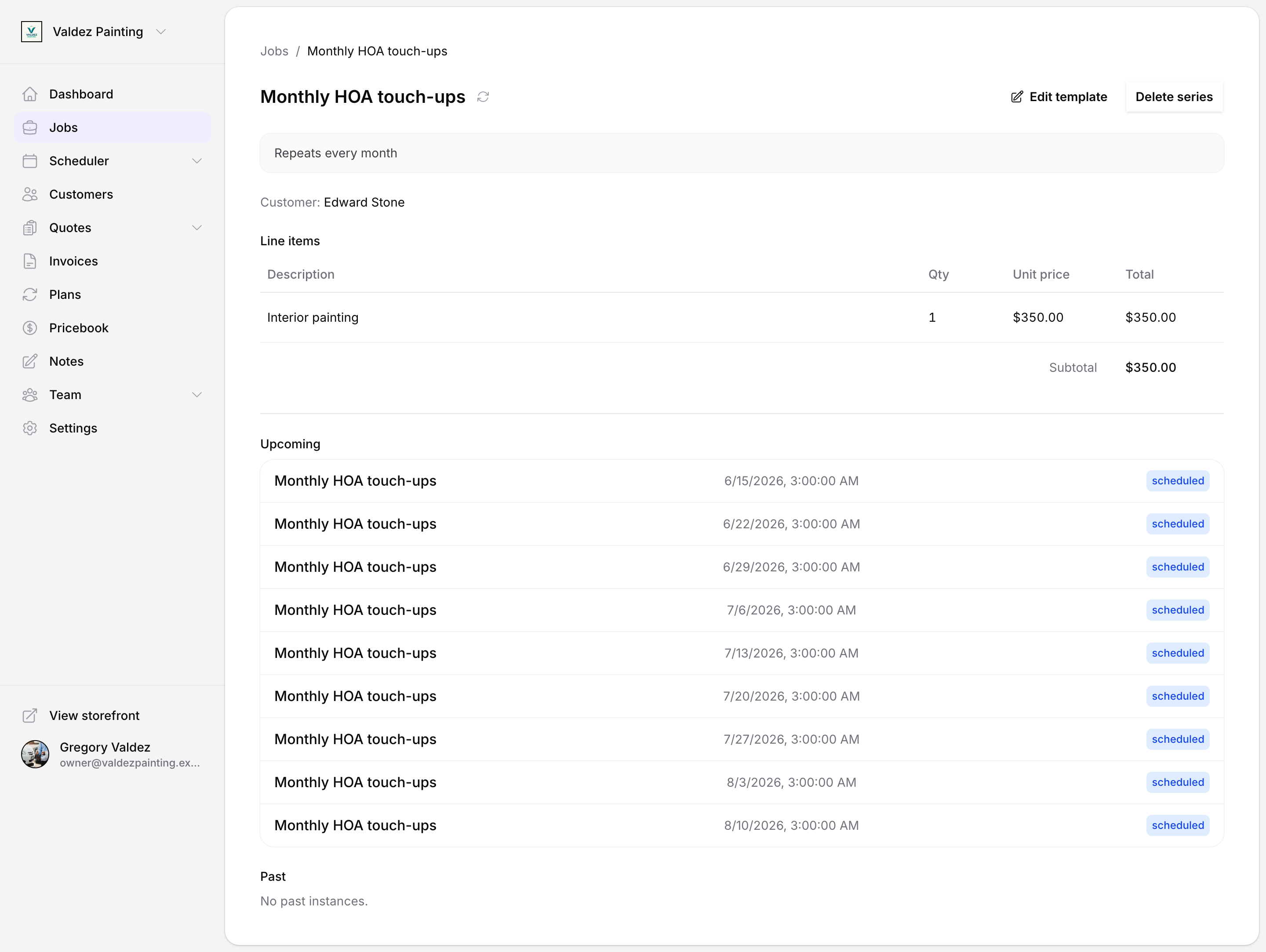 Series detail page for Monthly HOA touch-ups, showing the recurrence summary, line items, upcoming scheduled visits, and the past instances section